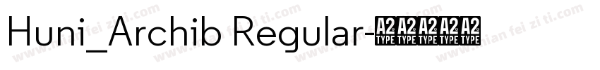 Huni_Archib Regular字体转换